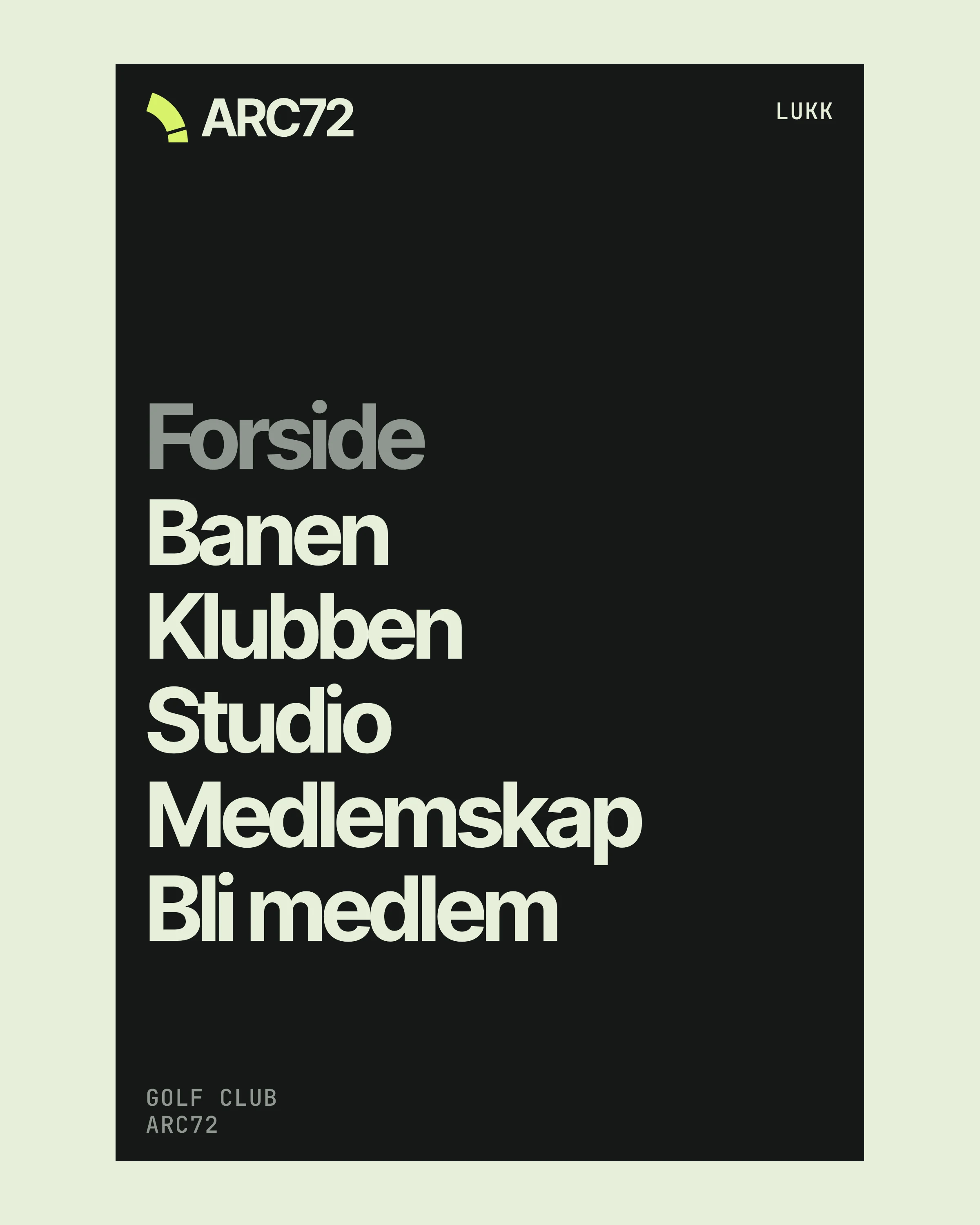 ARC72 åpen mobilmeny med Forside, Banen, Klubben, Studio, Medlemskap og Bli medlem.